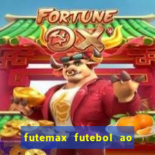 futemax futebol ao vivo brasil